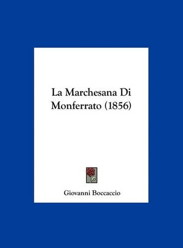 La Marchesana Di Monferrato (1856)