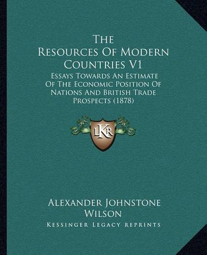 The Resources of Modern Countries V1