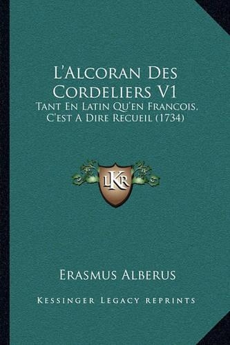 L'Alcoran Des Cordeliers V1