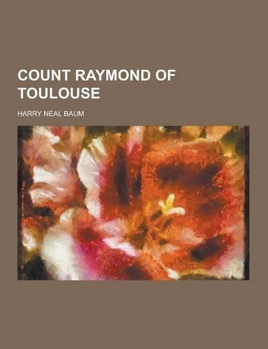 Count Raymond of Toulouse