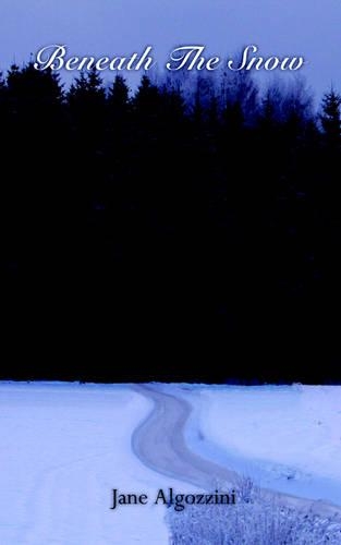 Beneath The Snow: (English)
