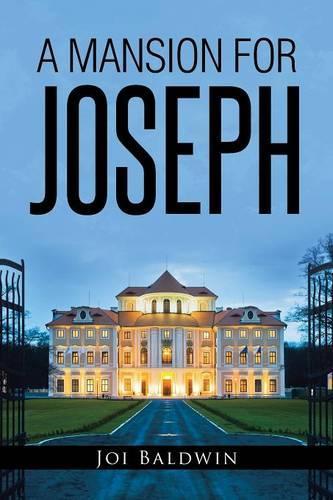 A Mansion for Joseph: (English)