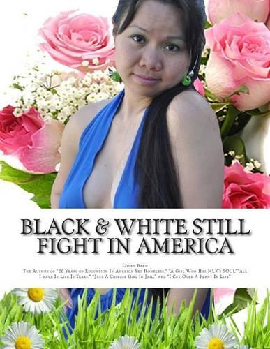Black & White Still Fight in America