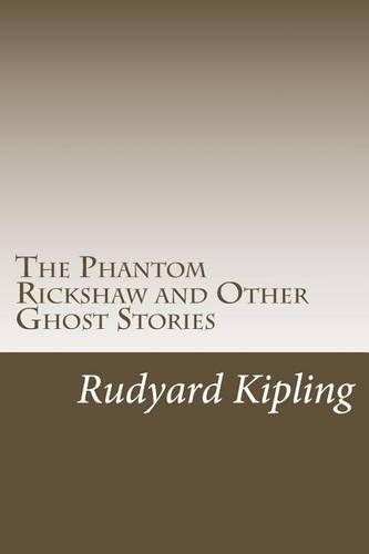 The Phantom Rickshaw and Other Ghost Stories