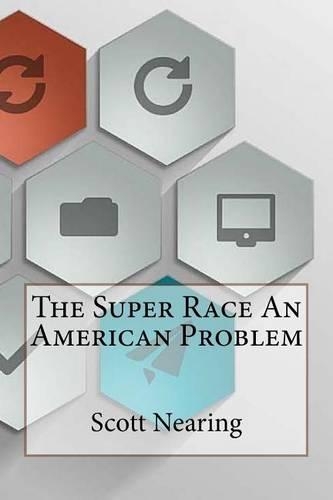 The Super Race an American Problem