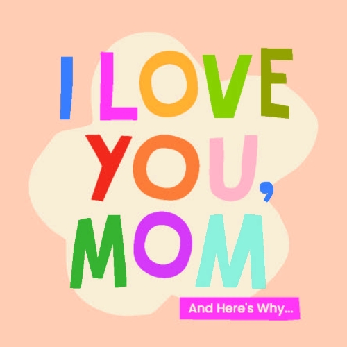 I Love You, Mom: 100 Illustrated Quotes for Mothers(Mini Book Collection)
