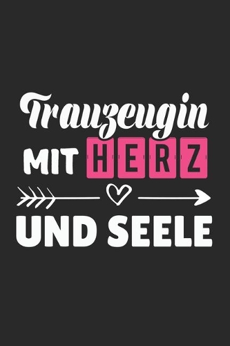 Trauzeugin Mit Herz und Seele