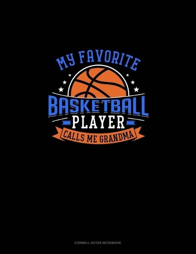 My Favorite Basketball Player Calls Me Grandma
