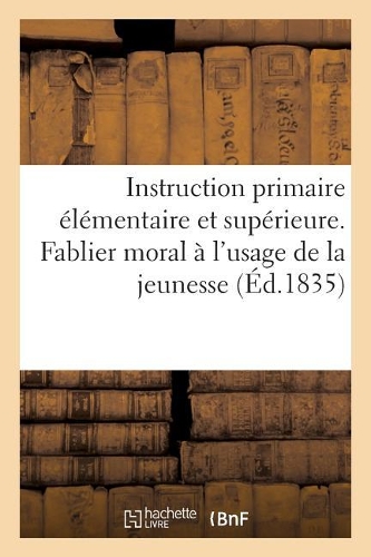 Instruction Primaire Élémentaire Et Supérieure