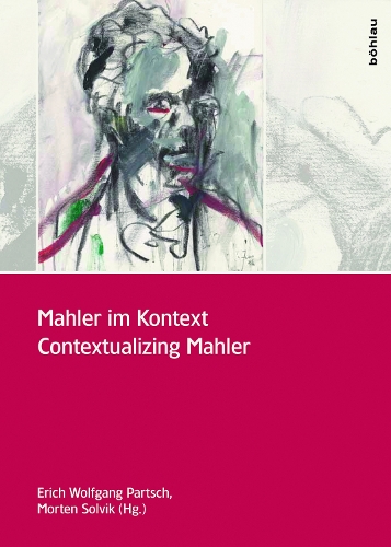 Mahler im Kontext / Contextualizing Mahler