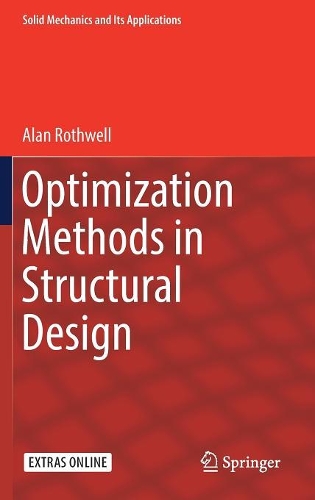 Optimization Methods in Structural Design: (242 Solid Mechanics and Its Applications)