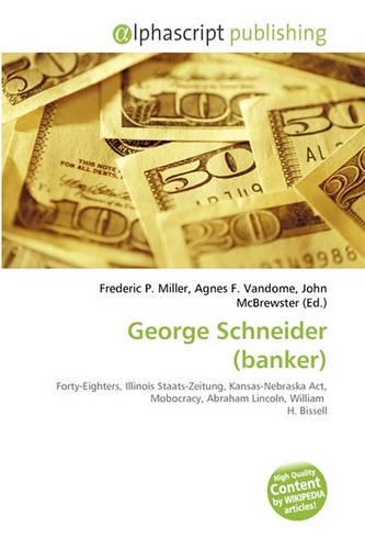 George Schneider (Banker): (English)