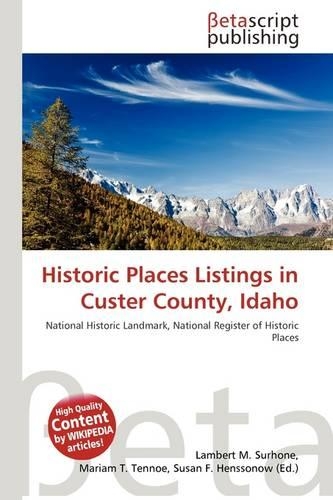 Historic Places Listings in Custer County, Idaho