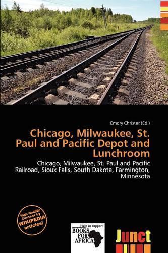 Chicago, Milwaukee, St. Paul and Pacific Depot and Lunchroom