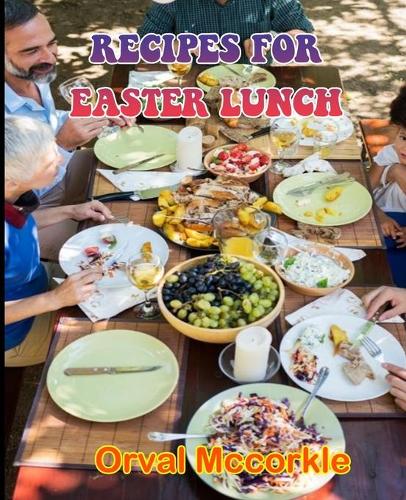 Recipes for Easter Lunch