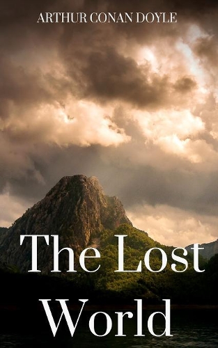 The Lost World by Arthur Conan Doyle