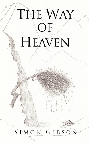 THE Way of Heaven: (English)