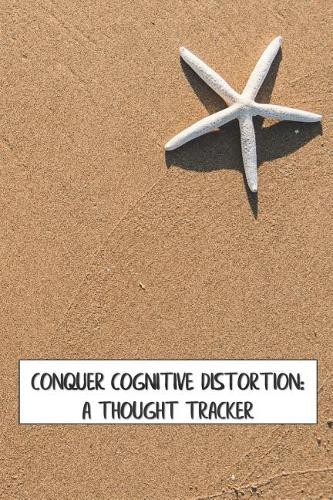 Conquer Cognitive Distortion