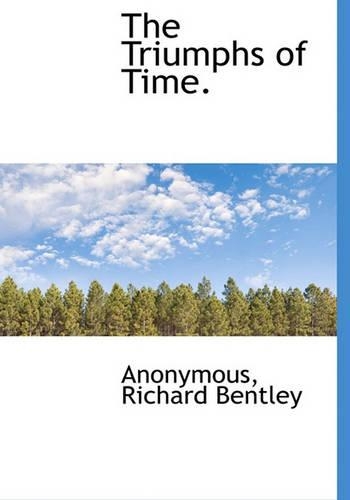 The Triumphs of Time.