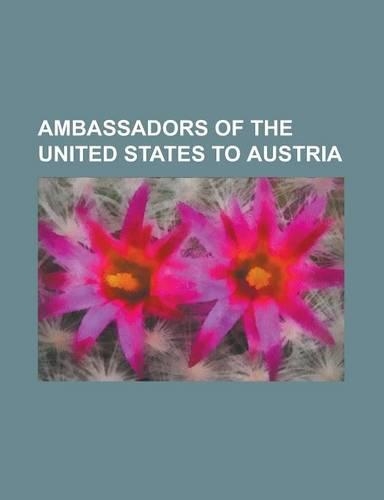 Ambassadors of the United States to Austria