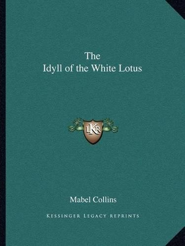 The Idyll of the White Lotus: (English)