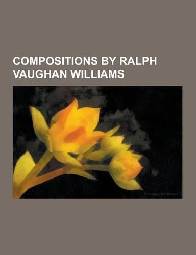 Compositions by Ralph Vaughan Williams