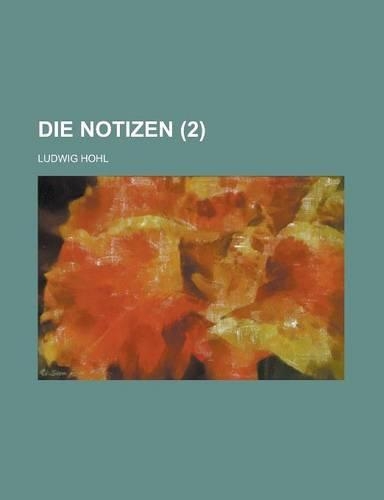 Die Notizen (2): (German)
