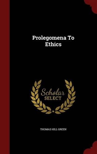 Prolegomena to Ethics