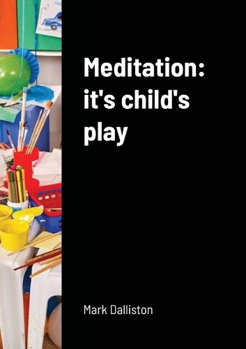 Meditation: it's child's play