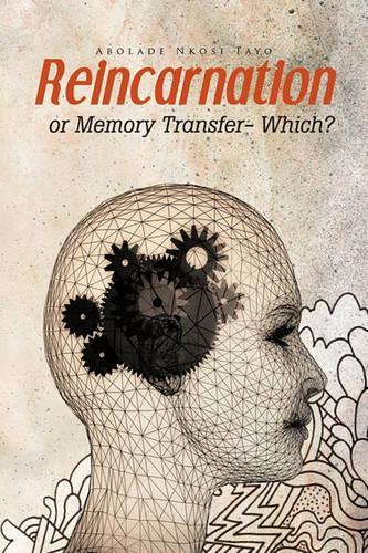 Reincarnation or Memory Transfer - Which?