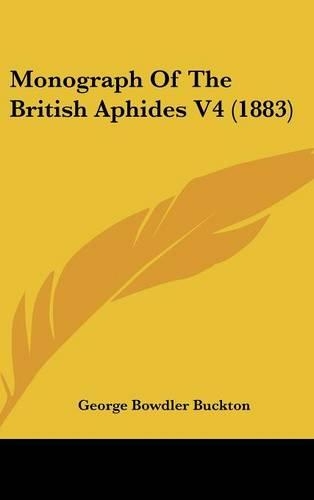 Monograph of the British Aphides V4 (1883)