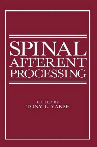 Spinal Afferent Processing: (English)
