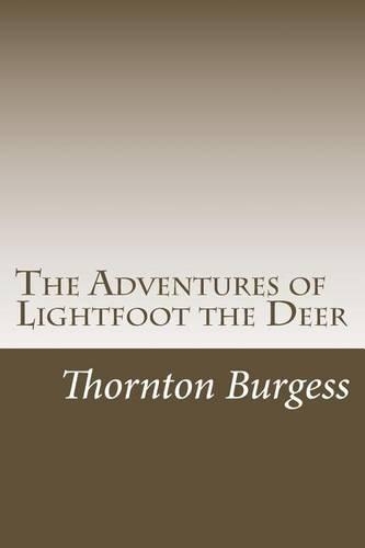 The Adventures of Lightfoot the Deer