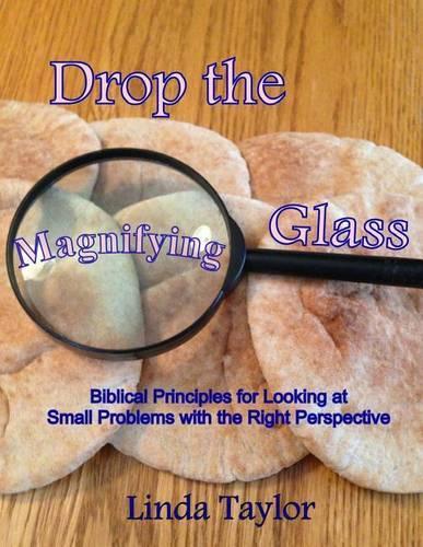 Drop the Magnifying Glass