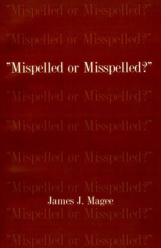 Mispelled or Misspelled?