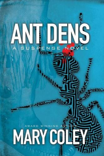 Ant Dens: A Suspense Novel(English)