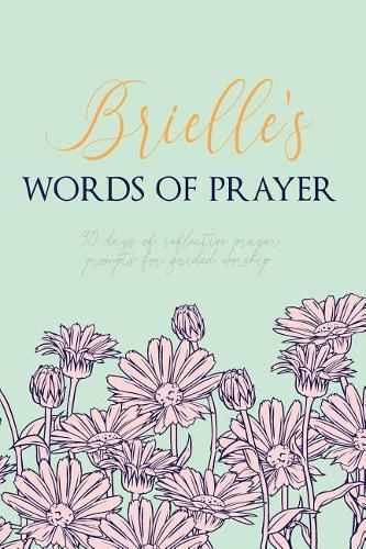 Brielle's Words of Prayer