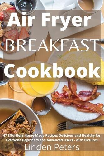 Air Fryer Breakfast Cookbook
