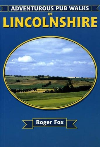 Adventurous Pub Walks in Lincolnshire