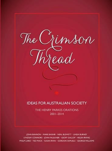 The Crimson Thread: Ideas for Australian Society(English)