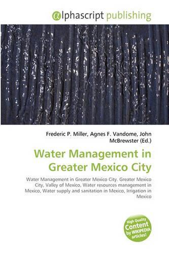 Water Management in Greater Mexico City