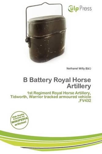 B Battery Royal Horse Artillery