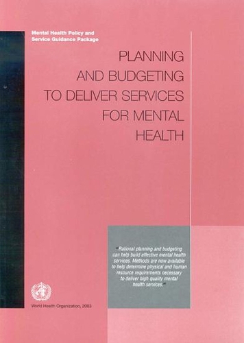 Planning and Budgeting to Deliver Services for Mental Health