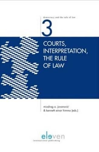 Courts, Interpretation, the Rule of Law
