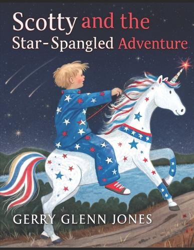 Scotty and His Star-Spangled Adventure