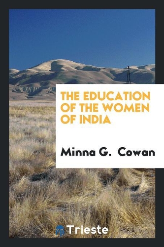 The Education of the Women of India