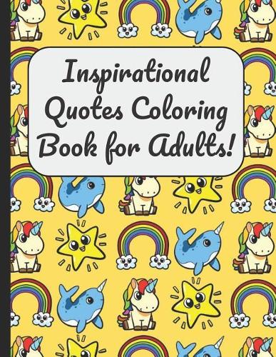 Motivational Quotes Coloring Book for Adults!