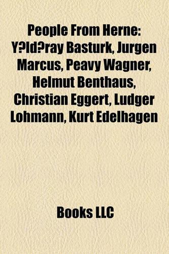 People from Herne: Y LD Ray Ba Turk, Jurgen Marcus, Peavy Wagner, Helmut Benthaus, Christian Eggert, Ludger Lohmann, Kurt Edelhagen(English)