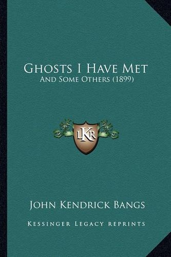 Ghosts I Have Met