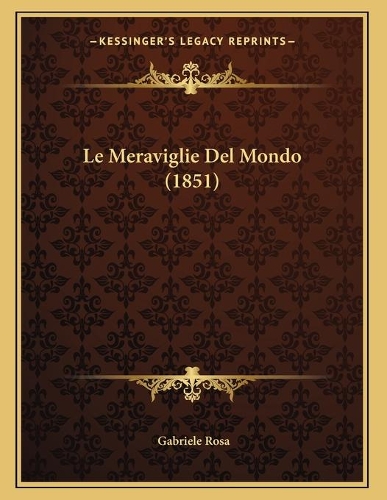 Le Meraviglie Del Mondo (1851)